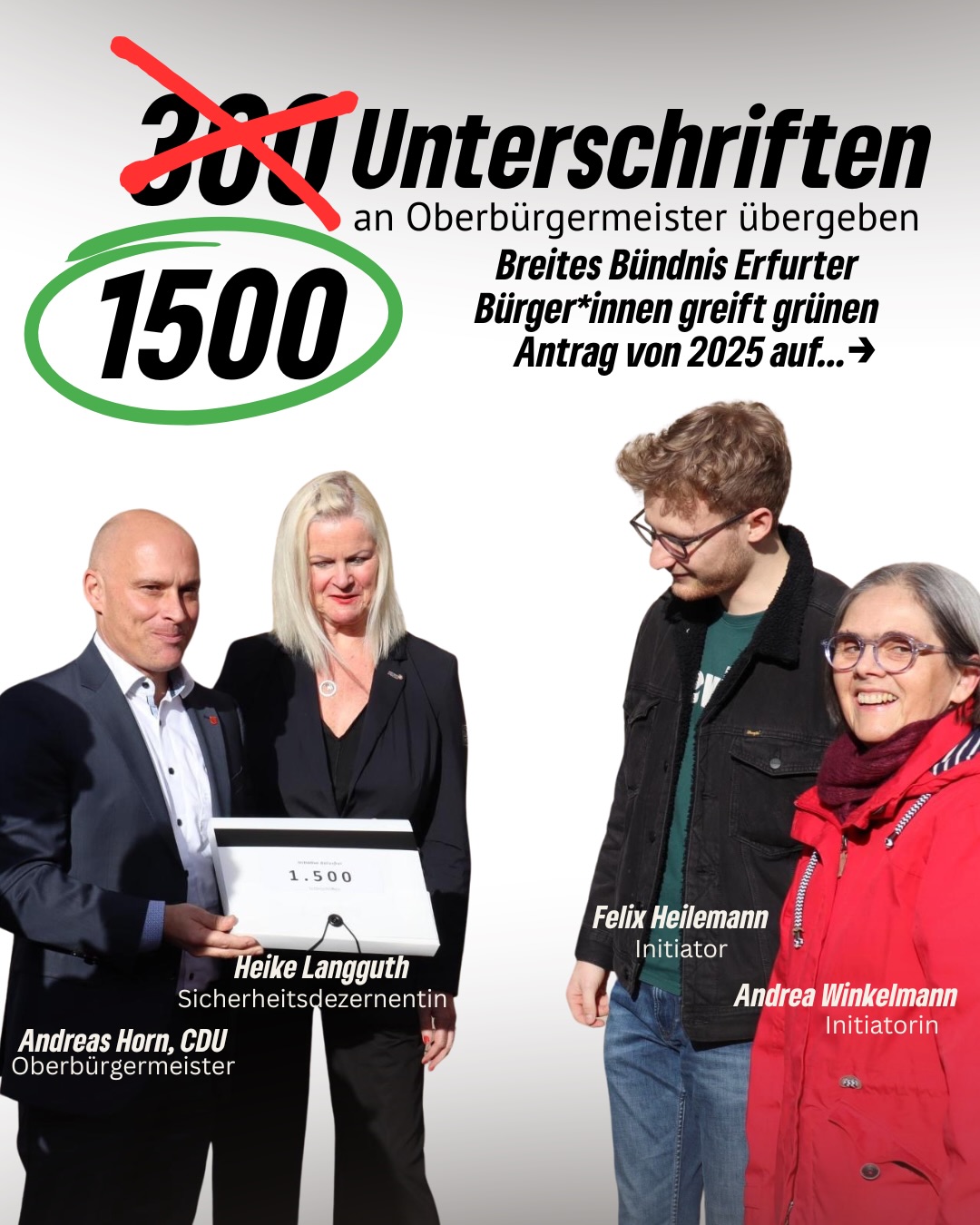 Breites Bündnis Erfurter Bürger*innen greift grünen Antrag von 2025 auf und erfährt massiven Zuspruch.
Der Einwohnerantrag wurde am 24.02.2026 von den Initiator*innen Andrea Winkelmann (1. v. rechts) und Felix Heilemann (2. v. rechts) dem Oberbürgermeister Andreas Horn, CDU,(1. v. links) und der Sicherheitsdezernentin Heike Langguth übergeben (2. v. links).
Mit 1500 Unterschriften ✍️ übertrifft der Einwohnerantrag die Mindestzahl von 300 Unterschriften deutlich.
Die Message ist klar.
Die Erfurter*innen fordern eine böllerfreie Altstadt.
#erfurt #böllerfrei #kommunapolitik #grüneerfurt #altstadt
