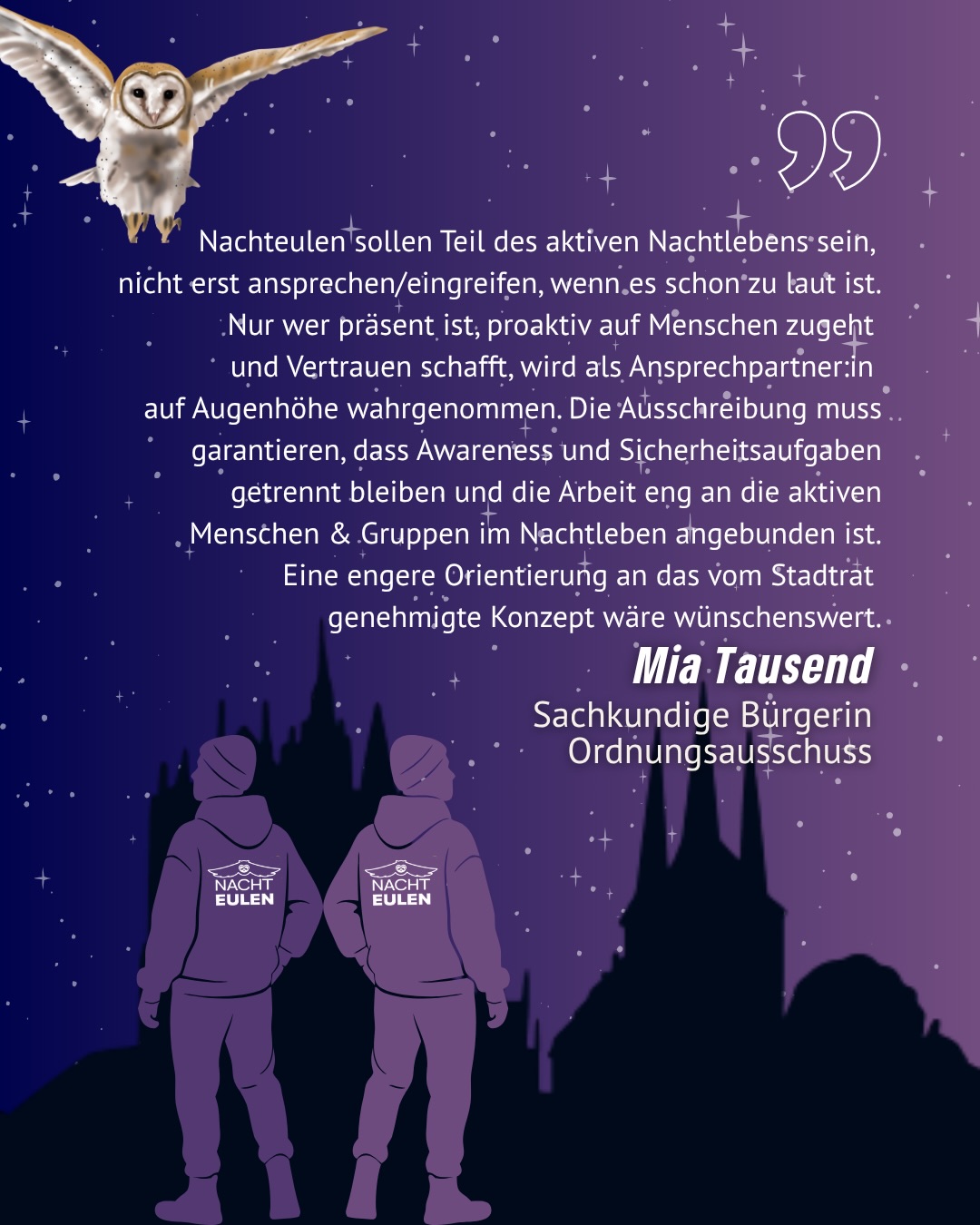 🌙🦉 Nachts sicher unterwegs – die Nachteulen sind zurück!
Auch im Jahr 2026 werden die Nachteulen wieder fester Bestandteil des Erfurter Nachtlebens sein – und das mit noch mehr Präsenz und Unterstützung durch die SafeNow-App.
Die Nachteulen sind mobile Awareness-Teams, die dort unterwegs sind, wo viele Menschen feiern und unterwegs sind: in der Innenstadt, in Parks, bei Stadtfesten oder im Clubumfeld. Ihr Ziel ist klar:
👉 Sicherheit stärken
👉 Unterstützung anbieten
👉 Prävention von Übergriffen, Diskriminierung und Gewalt
Besonders wichtig: Die Teams sind proaktiv unterwegs, sprechen Menschen frühzeitig an und schaffen Vertrauen – auf Augenhöhe und mitten im Geschehen. So wird nicht erst reagiert, wenn etwas passiert, sondern präventiv gehandelt.
📅 Einsatzzeiten: Freitag & Samstag abends/nachts
📍 Unterwegs in ganz Erfurt + bei Events mit Anlaufstellen (Safer Spaces)
📞 Erreichbar über Hotline & SafeNow
💬 „Nur wer präsent ist, proaktiv auf Menschen zugeht und Vertrauen schafft, wird als Ansprechpartner:in wahrgenommen.“
👉 Die vollständige Pressemitteilung von Jasper findet ihr jetzt auf unserer Homepage.
#erfurt #nachteulen #grüneerfurt #awarness #nightlife