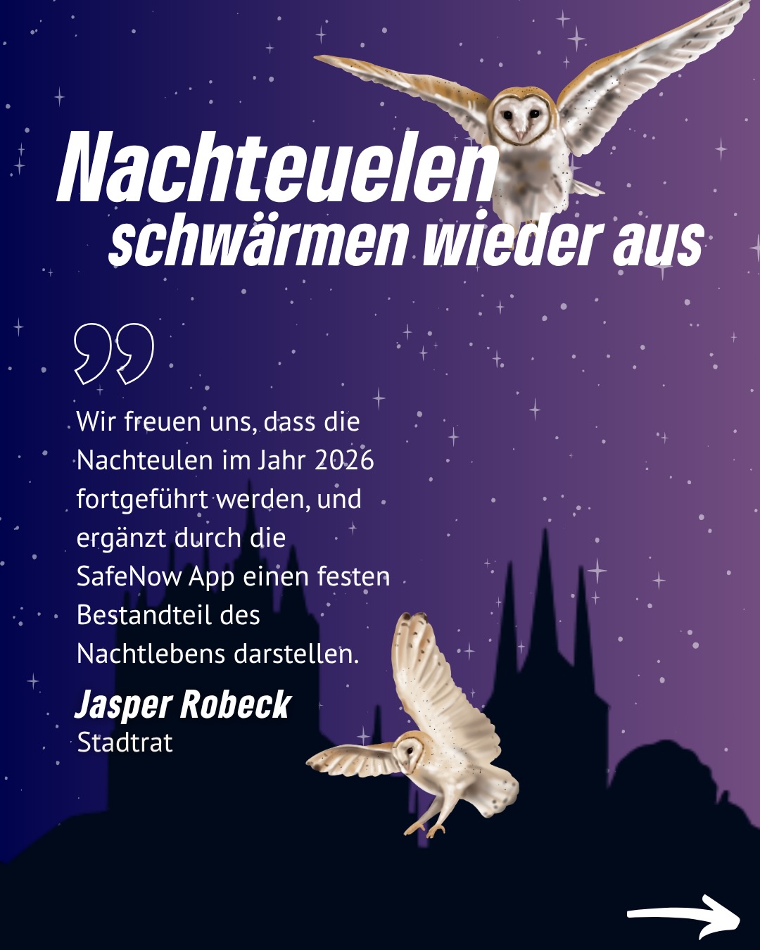 🌙🦉 Nachts sicher unterwegs – die Nachteulen sind zurück!
Auch im Jahr 2026 werden die Nachteulen wieder fester Bestandteil des Erfurter Nachtlebens sein – und das mit noch mehr Präsenz und Unterstützung durch die SafeNow-App.
Die Nachteulen sind mobile Awareness-Teams, die dort unterwegs sind, wo viele Menschen feiern und unterwegs sind: in der Innenstadt, in Parks, bei Stadtfesten oder im Clubumfeld. Ihr Ziel ist klar:
👉 Sicherheit stärken
👉 Unterstützung anbieten
👉 Prävention von Übergriffen, Diskriminierung und Gewalt
Besonders wichtig: Die Teams sind proaktiv unterwegs, sprechen Menschen frühzeitig an und schaffen Vertrauen – auf Augenhöhe und mitten im Geschehen. So wird nicht erst reagiert, wenn etwas passiert, sondern präventiv gehandelt.
📅 Einsatzzeiten: Freitag & Samstag abends/nachts
📍 Unterwegs in ganz Erfurt + bei Events mit Anlaufstellen (Safer Spaces)
📞 Erreichbar über Hotline & SafeNow
💬 „Nur wer präsent ist, proaktiv auf Menschen zugeht und Vertrauen schafft, wird als Ansprechpartner:in wahrgenommen.“
👉 Die vollständige Pressemitteilung von Jasper findet ihr jetzt auf unserer Homepage.
#erfurt #nachteulen #grüneerfurt #awarness #nightlife