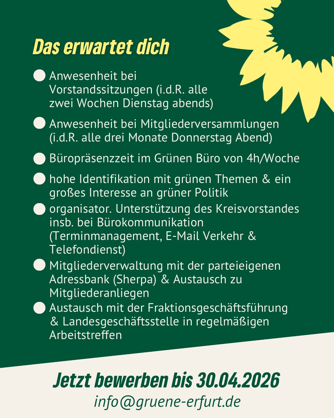 👉 Wir suchen dich!
Du willst Politik vor Ort aktiv mitgestalten und hast Organisationstalent? Dann werde Kreisgeschäftsführer*in bei uns in Erfurt 💚
📍 10h/Woche
📅 Start: 01.06.2026
💸 603€ monatlich
Gemeinsam organisieren, vernetzen und grüne Politik voranbringen.
📩 Bewirb dich bis 30.04.2026
info@gruene-erfurt.de
#erfurt #grüneerfurt #grünejobs #kreisgeschäftsführer #bewerbung
