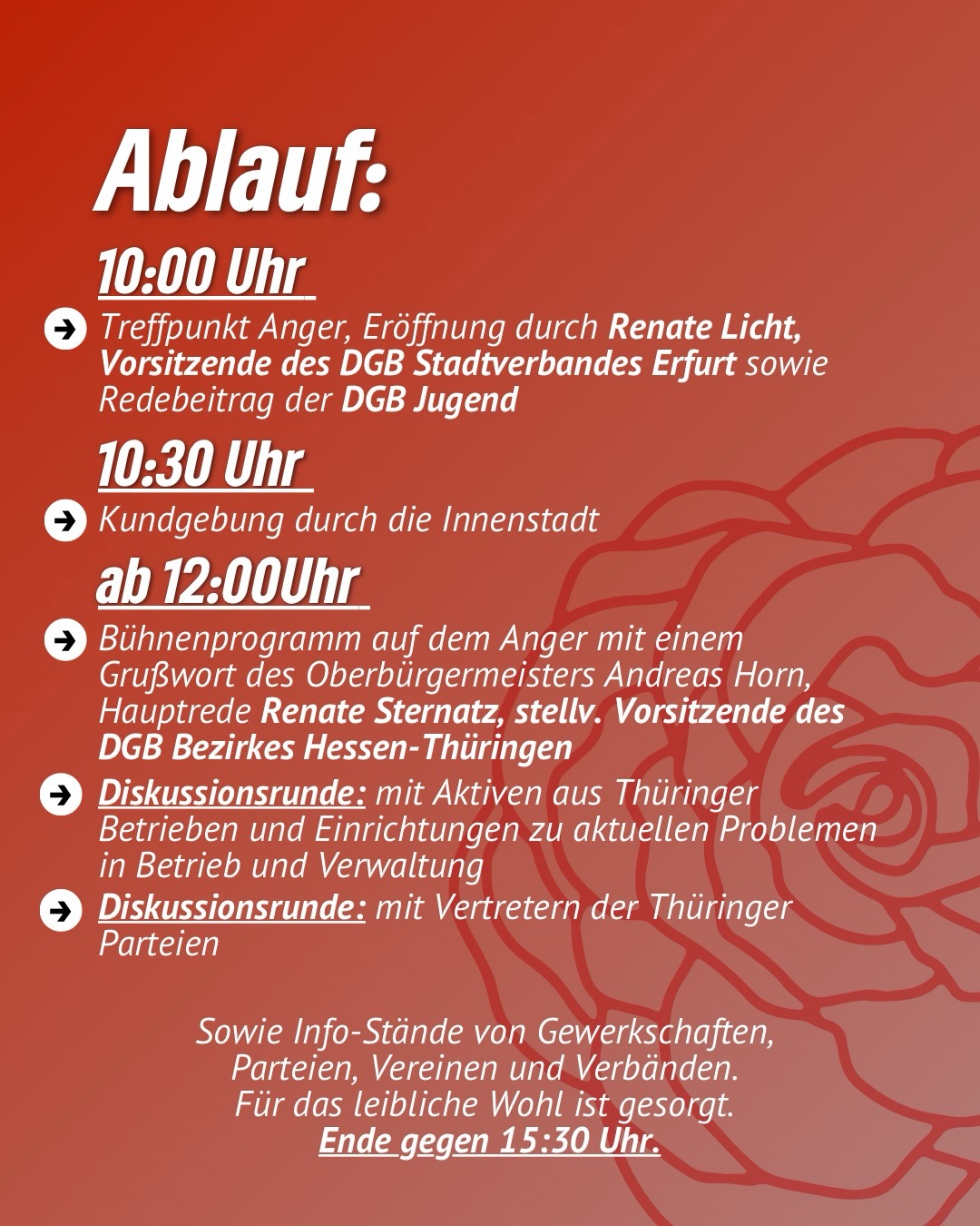 1. Mai: Zusammen für eine gerechte Arbeitswelt.
Ob in Betrieben, Verwaltungen oder im Ehrenamt – überall kämpfen Menschen für bessere Bedingungen, faire Chancen und echte Wertschätzung. Der 1. Mai erinnert daran, dass Solidarität nicht abstrakt ist, sondern jeden Tag gelebt wird. Unsere Stärke liegt im Wir.
In Erfurt startet der Tag:
🪧10:00 Uhr am Anger, mit einer Eröffnung durch den DGB-Stadtverband und einem Beitrag der DGB-Jugend.
🪧10:30 Uhr zieht die Demonstration durch die Innenstadt.
🪧Ab 12:00 Uhr folgt das Bühnenprogramm auf dem Anger: Grußwort des Oberbürgermeisters, Hauptrede aus dem DGB-Bezirk, dazu Diskussionsrunden mit Beschäftigten und Vertreter*innen der Thüringer Parteien über aktuelle Herausforderungen in Betrieben und Verwaltung.
Dazu gibt es Info-Stände, Austausch und ein solidarisches Miteinander – Ende gegen 15:30 Uhr.🔚
Gute Arbeit fällt nicht vom Himmel. Sie wird erkämpft – gemeinsam.✊🏼
#erfurt #grüneerfurt #arbeiterkampftag #erstermai #dgb