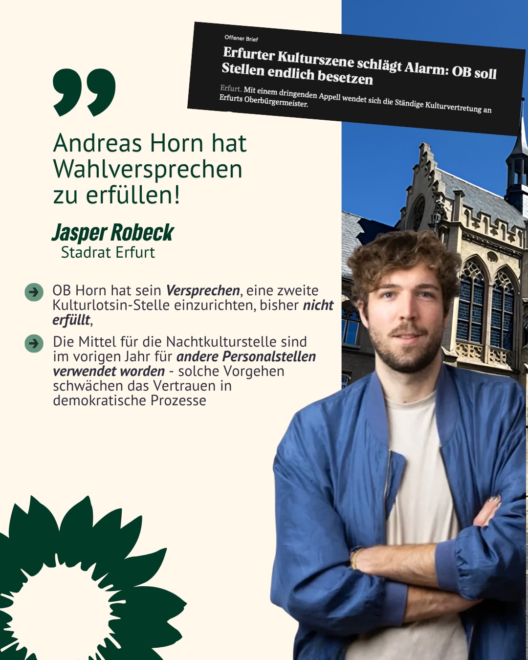 🎭 Kultur braucht Verlässlichkeit.
Im Haushalt wurde die Einrichtung einer zweiten Kulturlotsin- bzw. Nachtkulturstelle beschlossen. Dieses Versprechen wurde bisher jedoch nicht umgesetzt. Stattdessen wurden die dafür vorgesehenen Mittel für andere Personalstellen verwendet.
🏛️ Mit unseren Stimmen hat der Oberbürgermeister seine Projekte im Haushalt durchsetzen können. Umso wichtiger ist es, dass auch die gemeinsam vereinbarten Vorhaben umgesetzt werden.
💬 Wer politische Zusagen macht, muss sie einhalten. Andernfalls leidet das Vertrauen in demokratische Prozesse und politische Entscheidungen.
🌙 Die Erfurter Kulturszene wartet auf konkrete Unterstützung – nicht auf weitere Verschiebungen. Deshalb fordern wir: Wahlversprechen einhalten und die zweite Kulturlotsin-Stelle endlich besetzen!
#erfurt #grüneerfurt #grüneimstadtrat #stadtraterfurt #kulturszeneerfurt