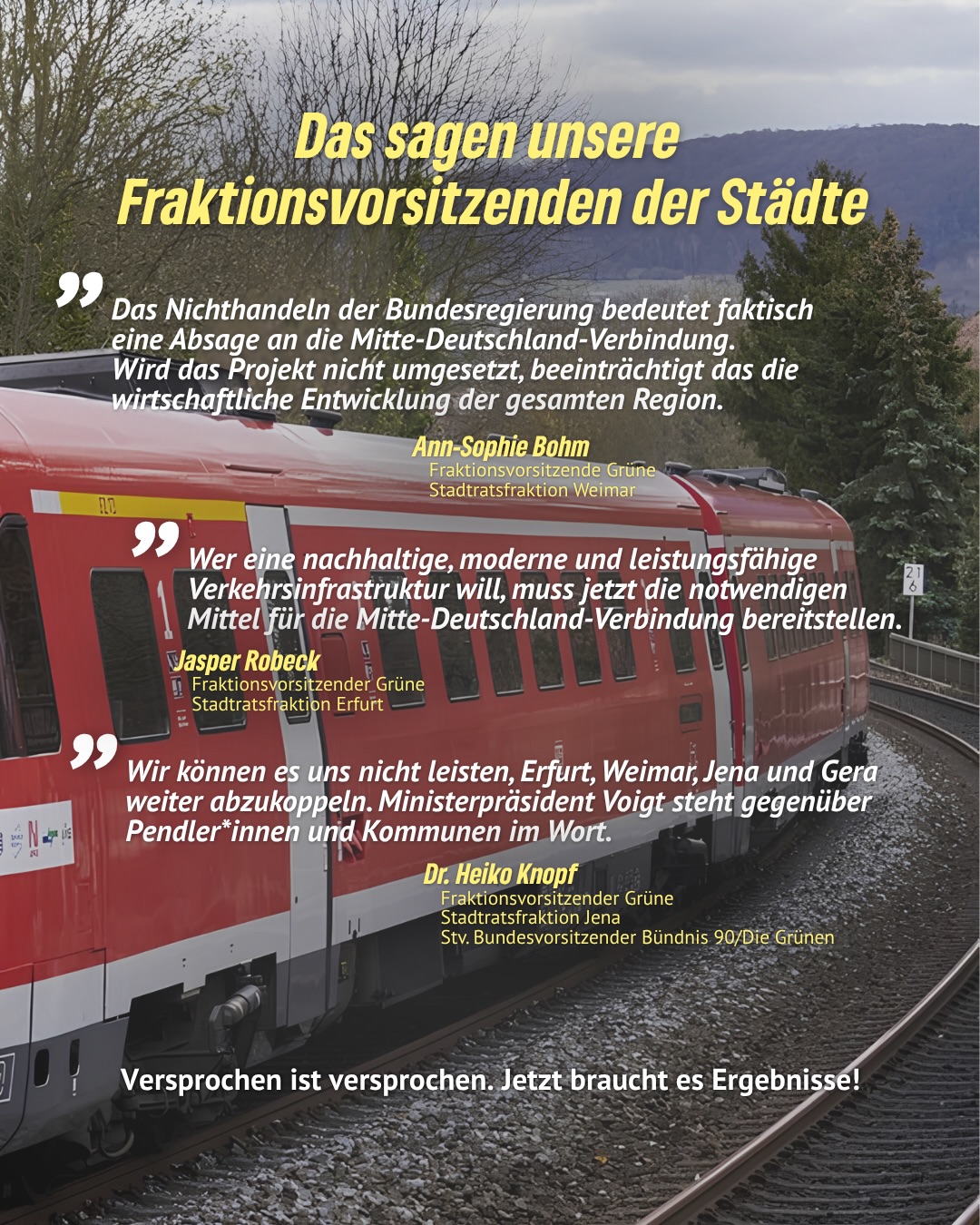 ⏳Genug gewartet.
Die Finanzierung für Ausbau und Elektrifizierung der Mitte-Deutschland-Verbindung muss endlich kommen. Unsere Städte sprechen mit einer Stimme:
Wer eine moderne Verkehrsinfrastruktur will, muss jetzt handeln. Die Bundesregierung steht in der Verantwortung. 🚆⚡️
#mittedeutschlandverbindung #erfurt #weimar #jena #gera