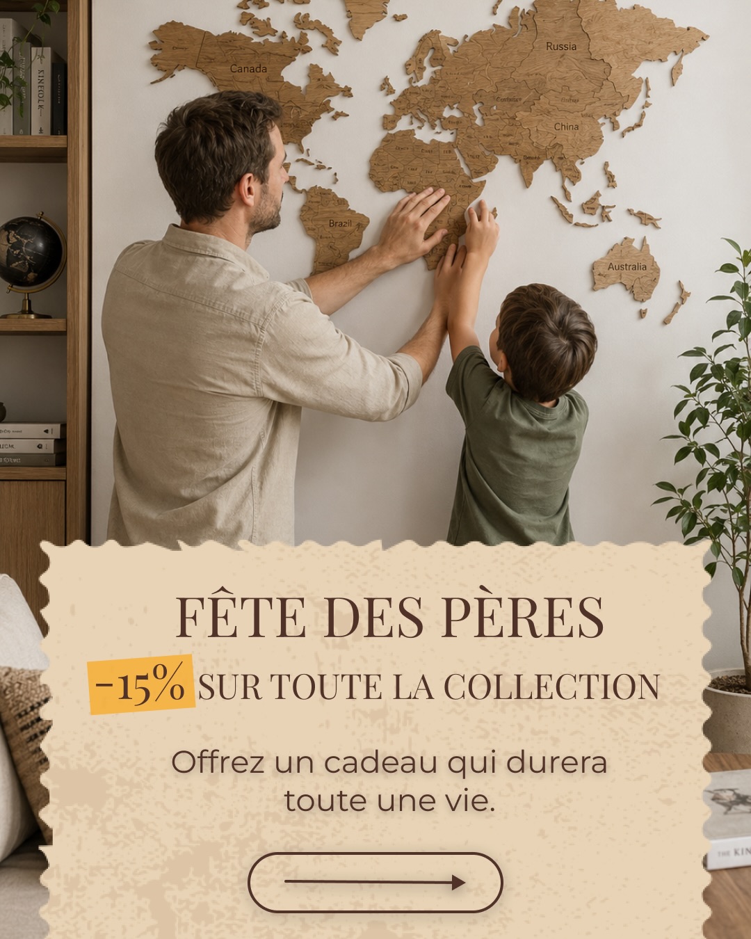 🎁 La Fête des Pères approche… et le plus beau cadeau est souvent celui qui crée des souvenirs.
Pour les papas passionnés par la France, amoureux des voyages ou amateurs de grands vins, nous avons sélectionné des idées cadeaux qui trouveront leur place dans leur intérieur et les accompagneront dans leurs prochaines aventures 🌍🍷
✨ Profitez de -15 % sur toute notre collection avec le code PAPA15.
🛒 Commandez dès maintenant sur notre site et offrez un cadeau unique qui durera toute une vie.
#FeteDesPeres #IdeeCadeau #CarteEnBois #Voyage